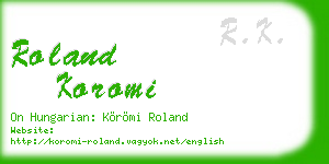 roland koromi business card